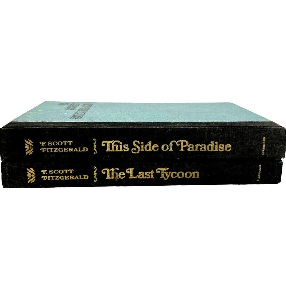 2 F Scott Fitzgerald Novels The Last Tycoon 1941 And This Side Of Paradise 1920
